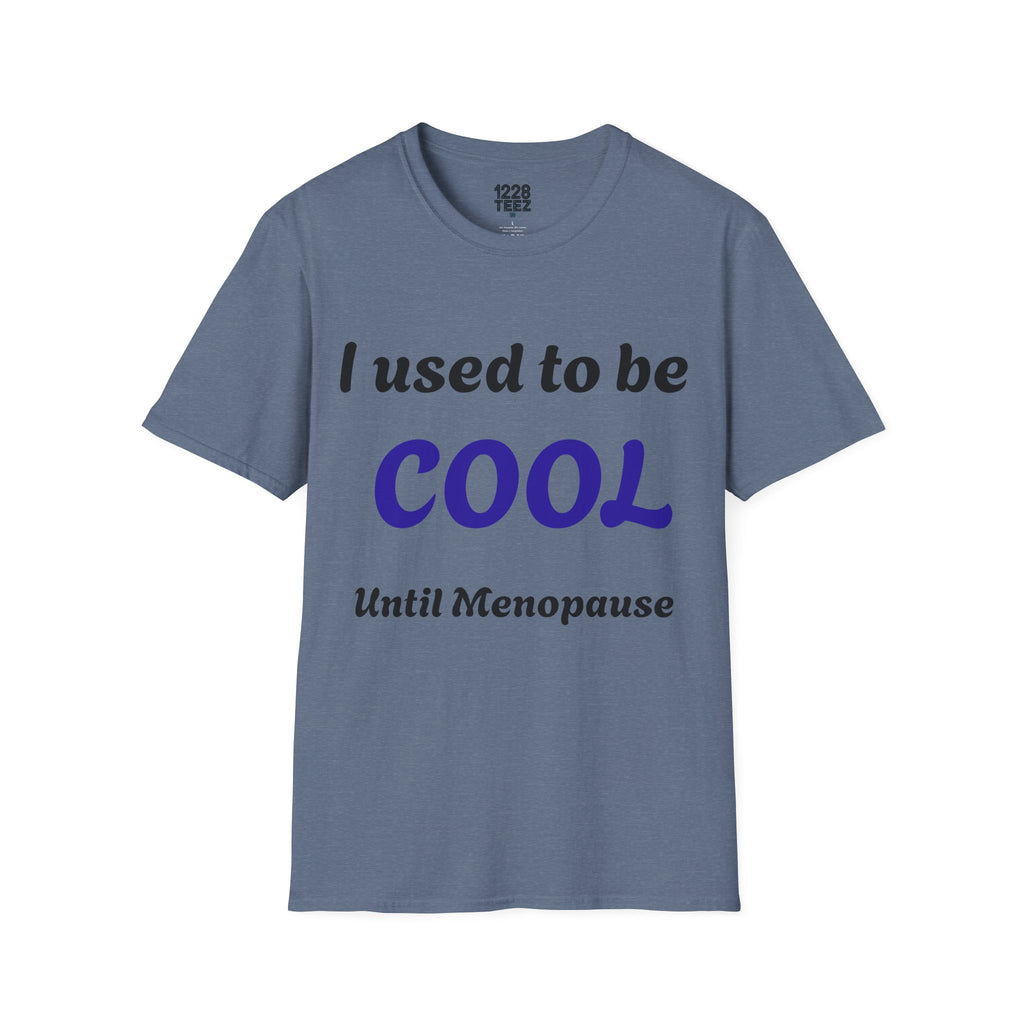 Menopause Graphic Tee | Funny Women's T-Shirt