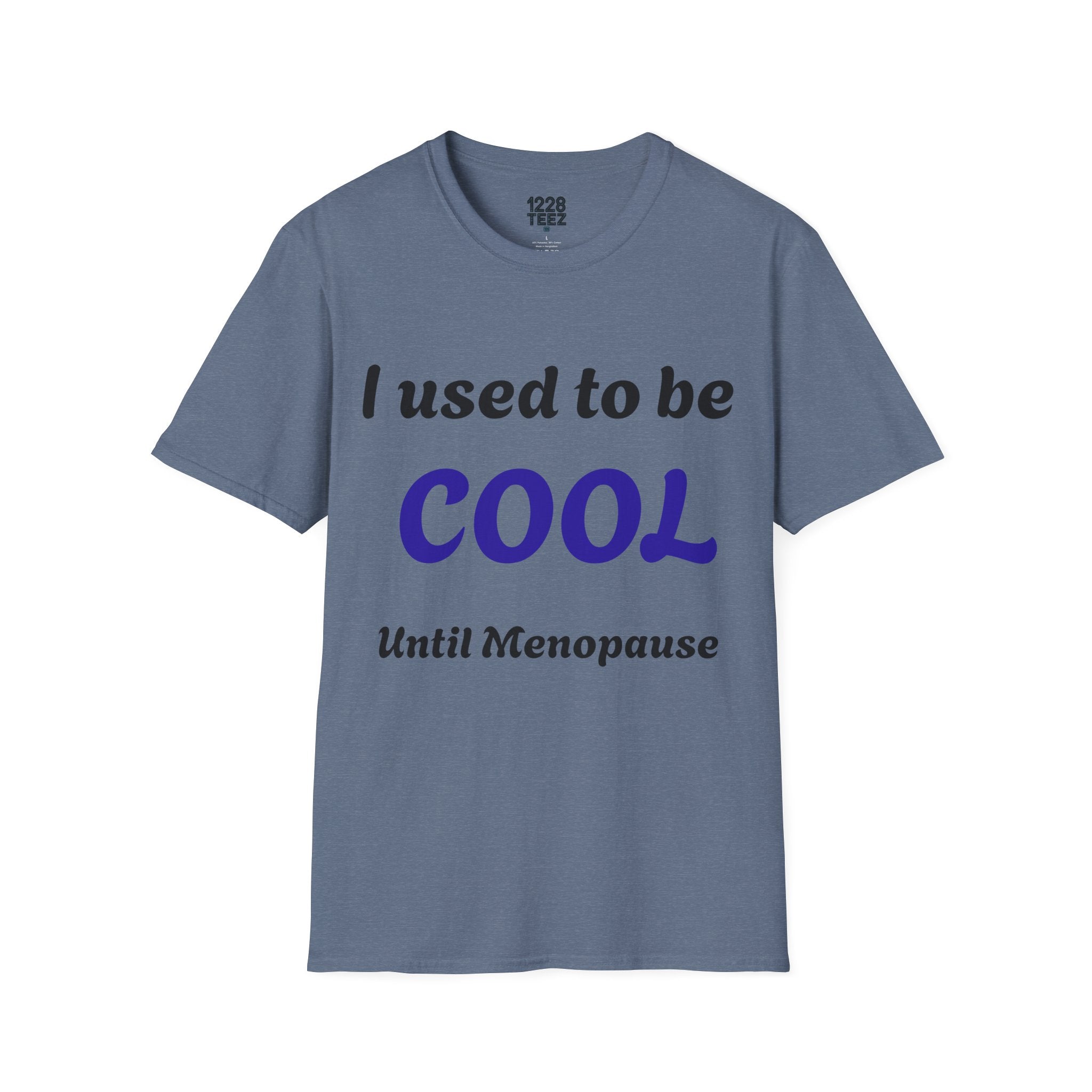 Menopause Graphic Tee | Funny Women's T-Shirt
