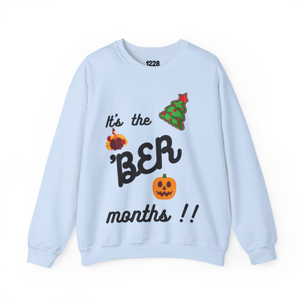 It's the 'BER months