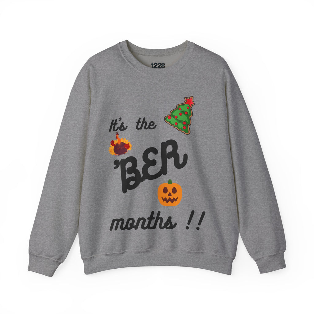 It's the 'BER months
