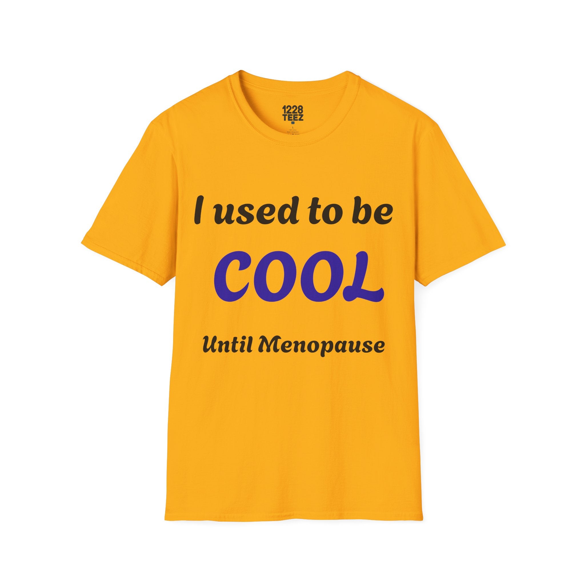 Menopause Graphic Tee | Funny Women's T-Shirt