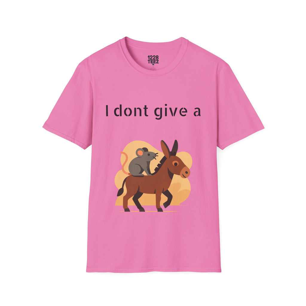 I don't give a