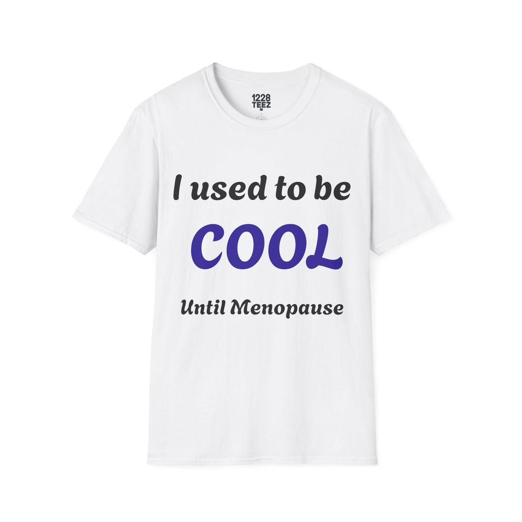 Menopause Graphic Tee | Funny Women's T-Shirt