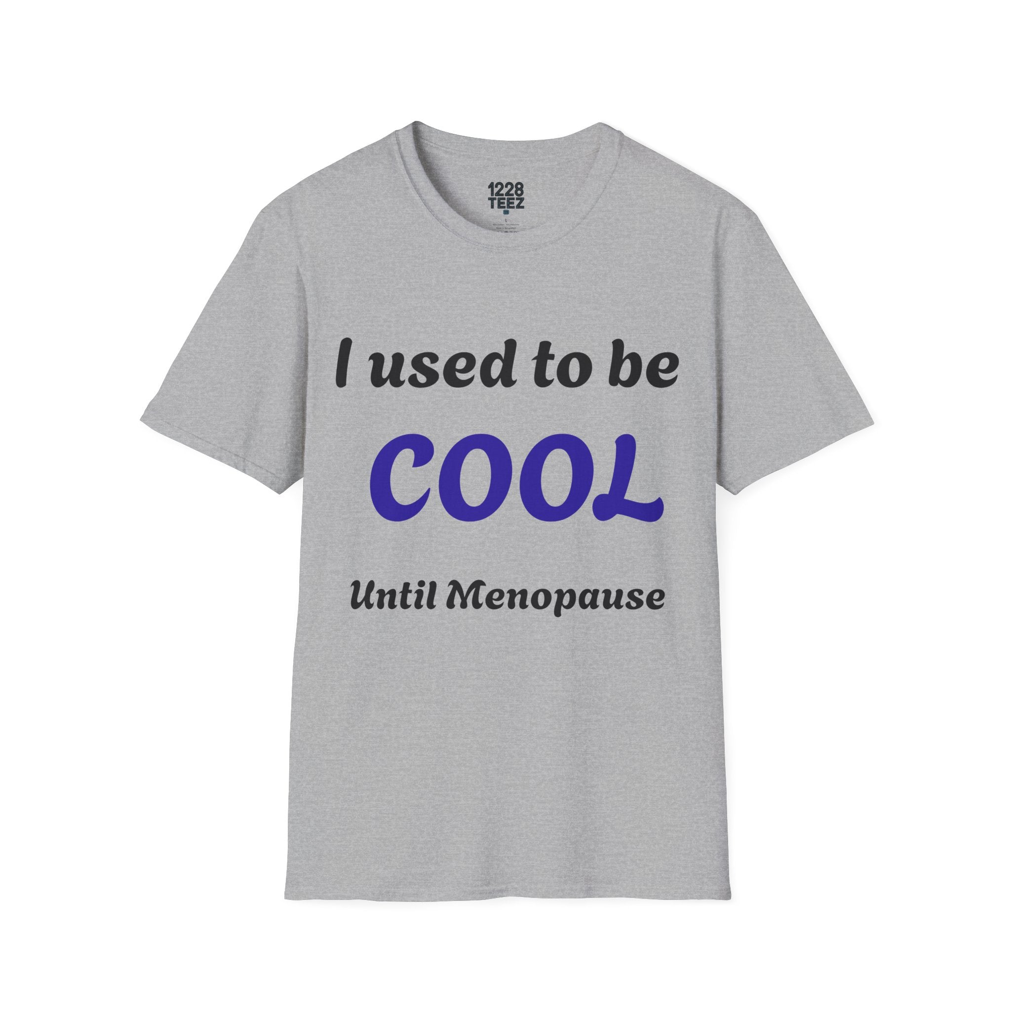 Menopause Graphic Tee | Funny Women's T-Shirt