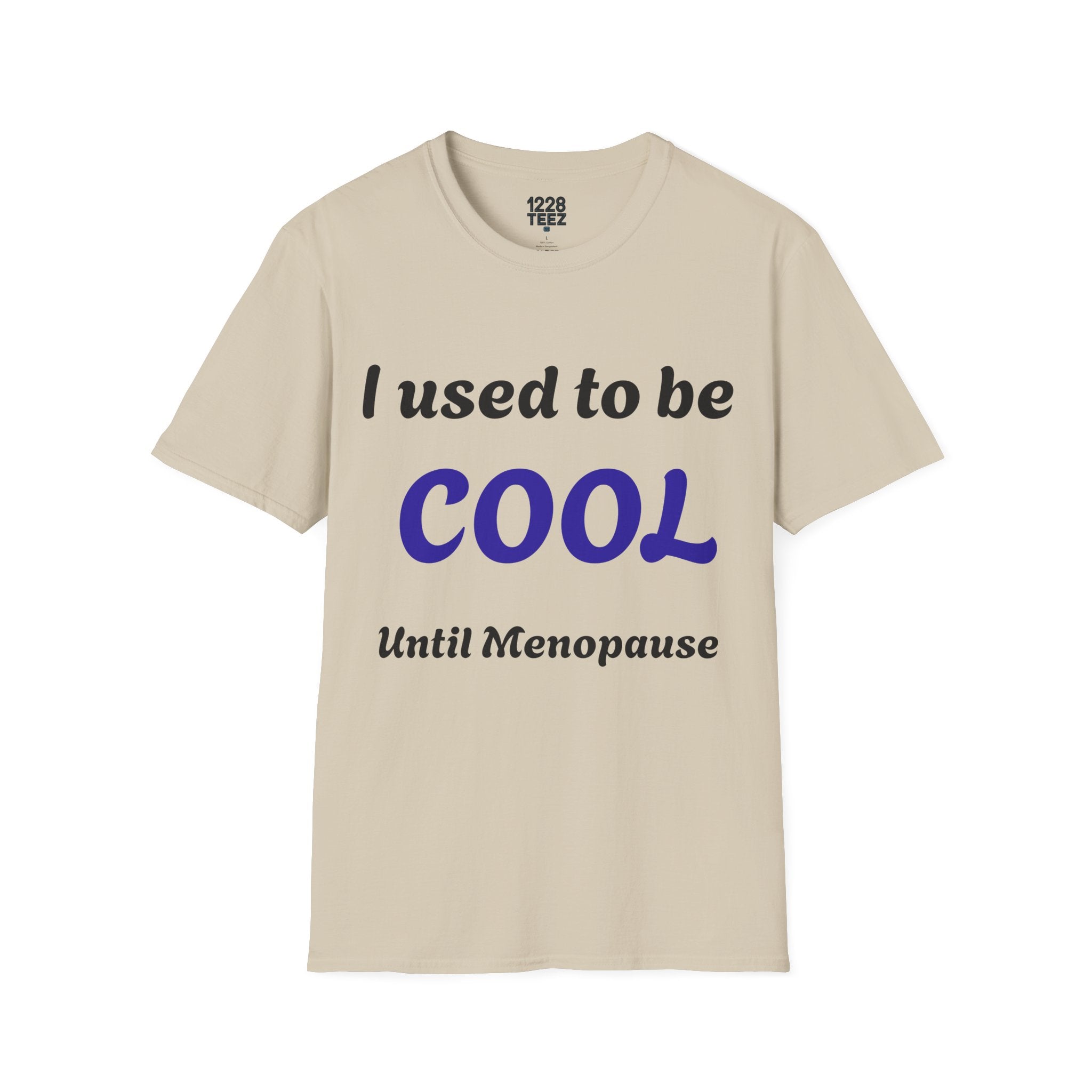 Menopause Graphic Tee | Funny Women's T-Shirt