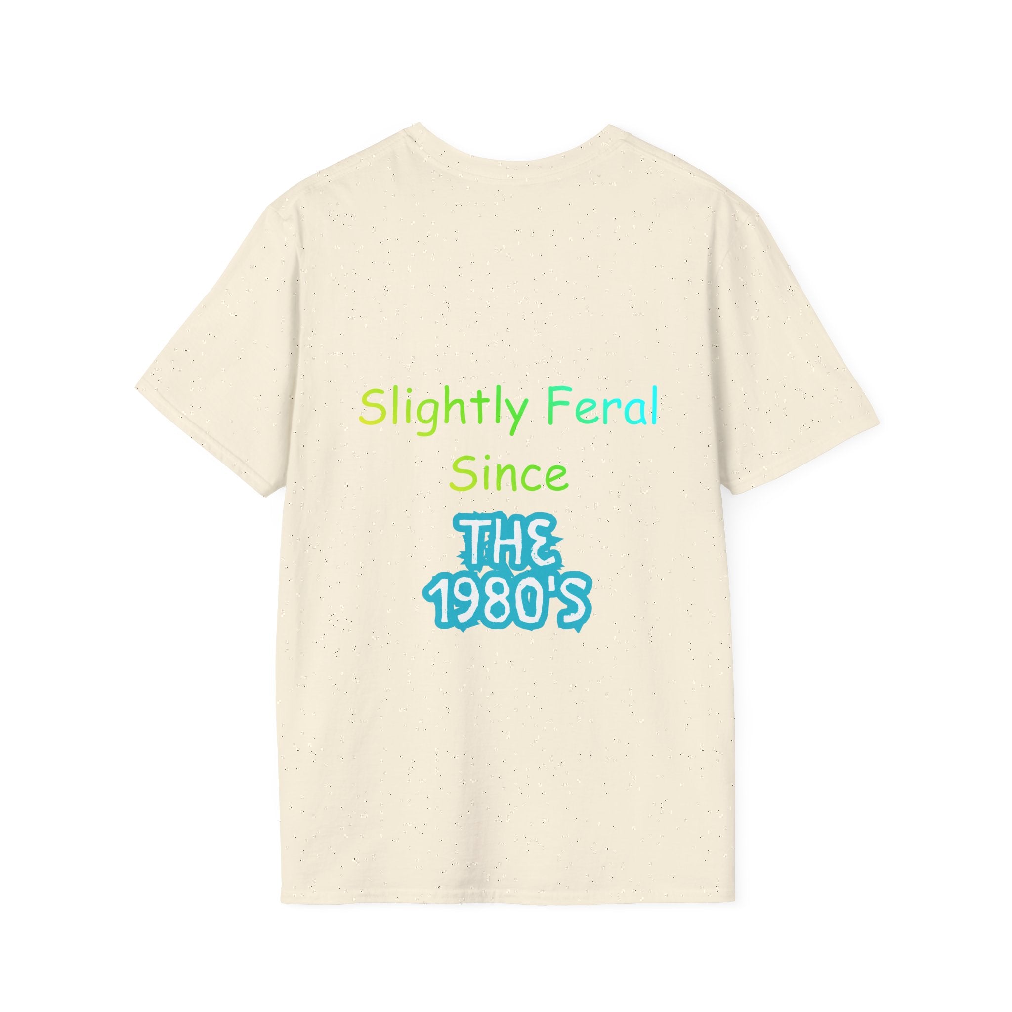GEN X Feral since 80's
