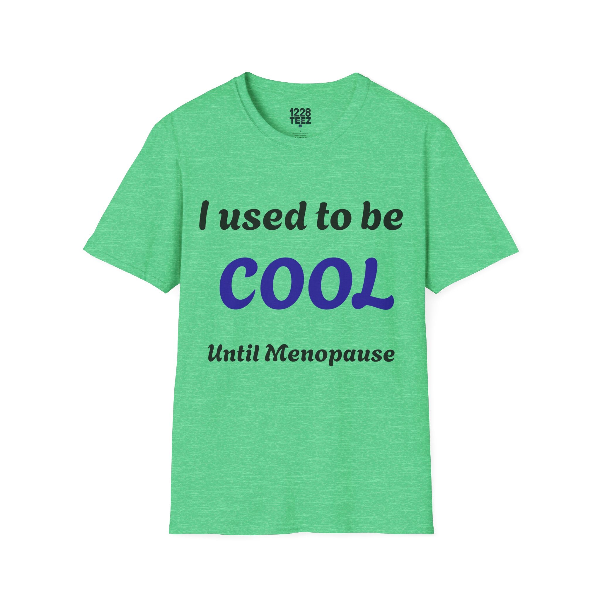 Menopause Graphic Tee | Funny Women's T-Shirt