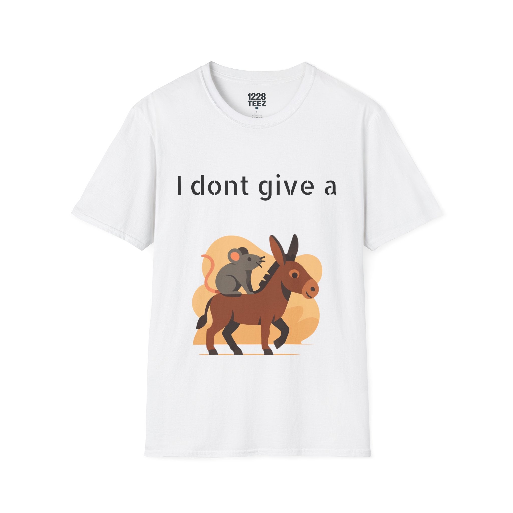 I don't give a