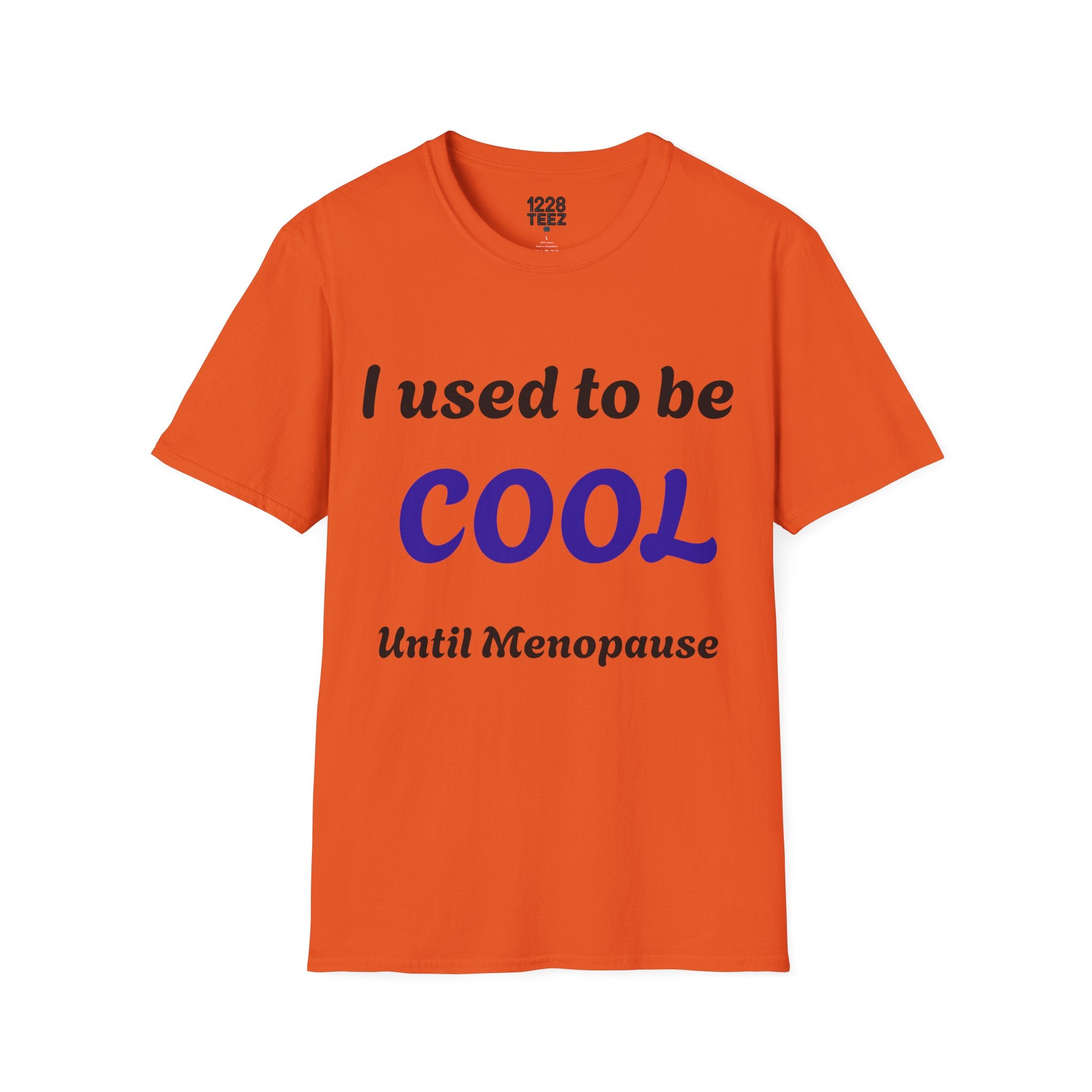 Menopause Graphic Tee | Funny Women's T-Shirt