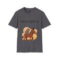 I don't give a