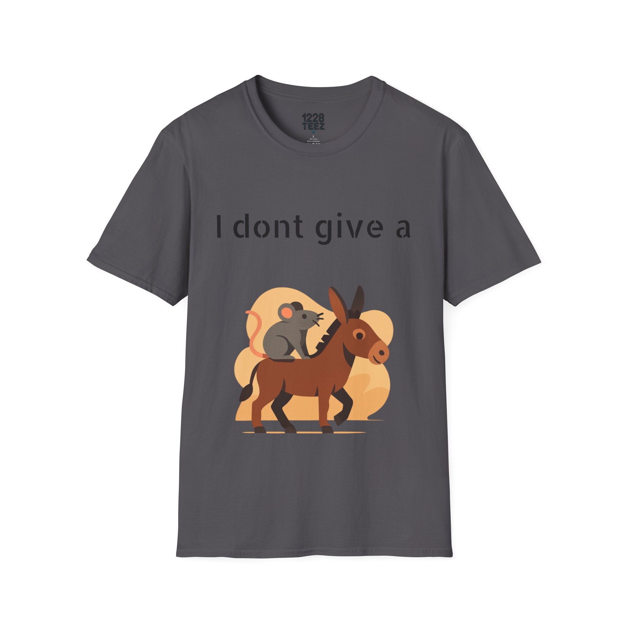 I don't give a