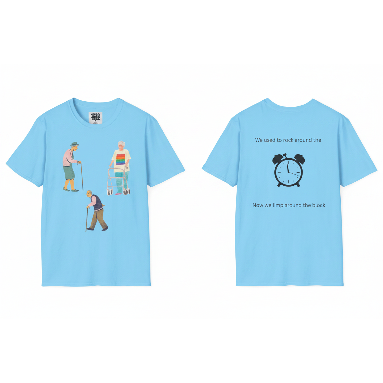 Aging Problem Front & Back - Carolina Blue